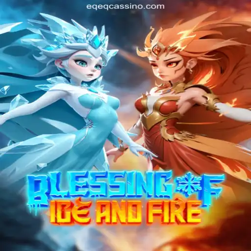 Exploring Blessing of Ice and Fire: The Latest Gaming Sensation